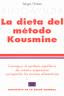 La dieta del método Kousmine La dieta del método Kousmine