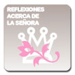Reflexiones Acerca de la Señora