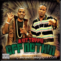 ainttrippinoffnothin